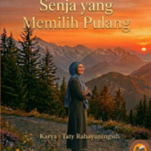 Senja yang Memilih Pulang