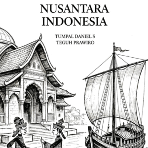 Konstruksi Sejarah Peradaban Islam Nusantara Indonesia