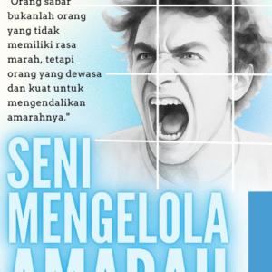 Seni Mengelola Amarah