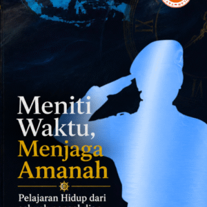 Meniti Waktu, Menjaga Amanah: Perjalanan Hidup dari sebuah Pengabdian